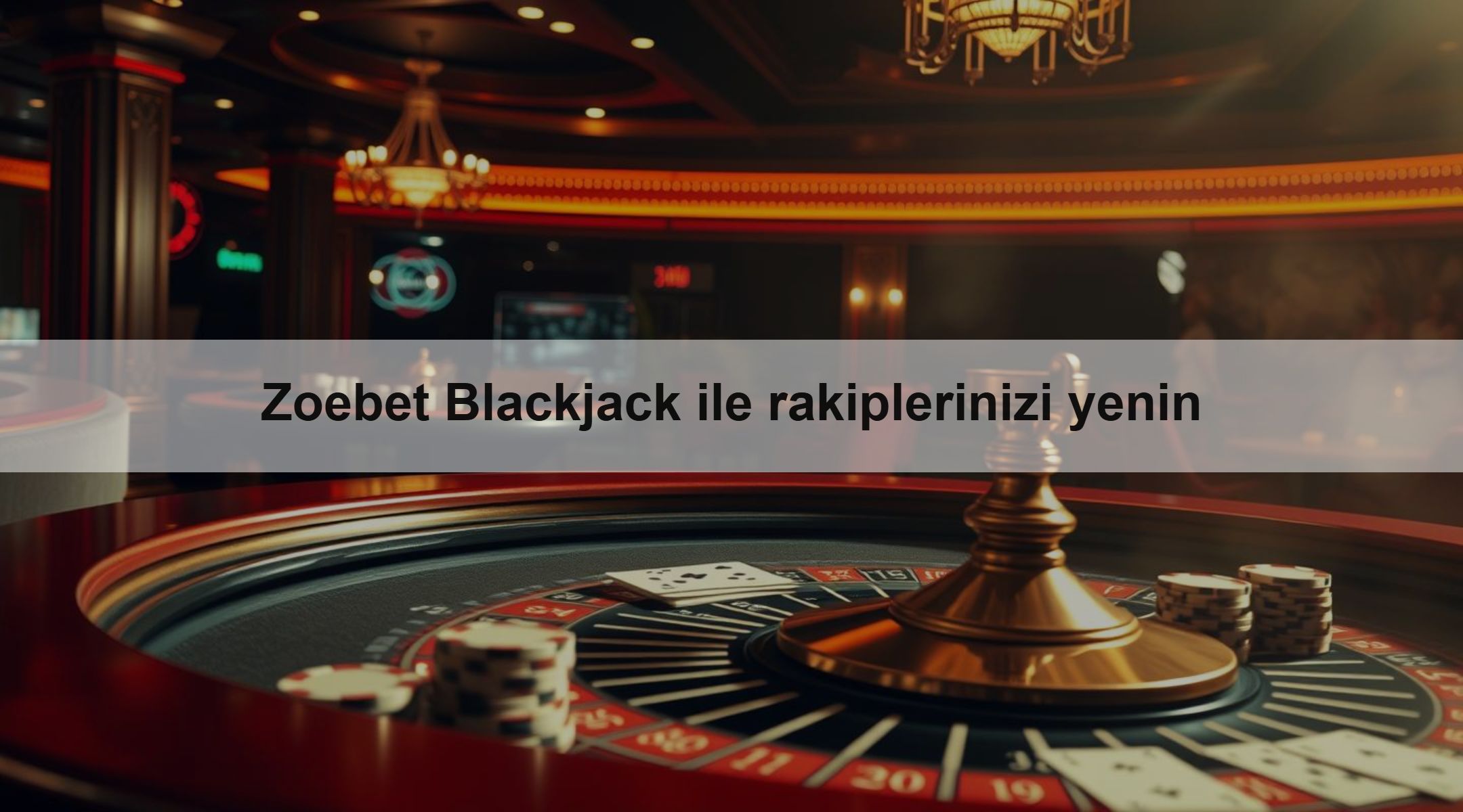 Zoebet Blackjack ile rakiplerinizi yenin